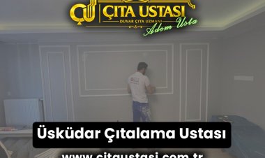 Üsküdar Çıtalama Ustası