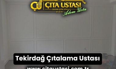 Tekirdağ Çıtalama Ustası
