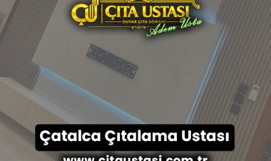 Çatalca Çıtalama Ustası