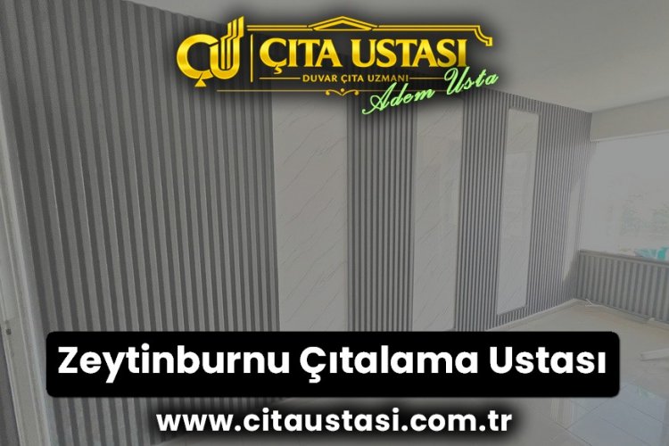 Zeytinburnu Çıtalama Ustası