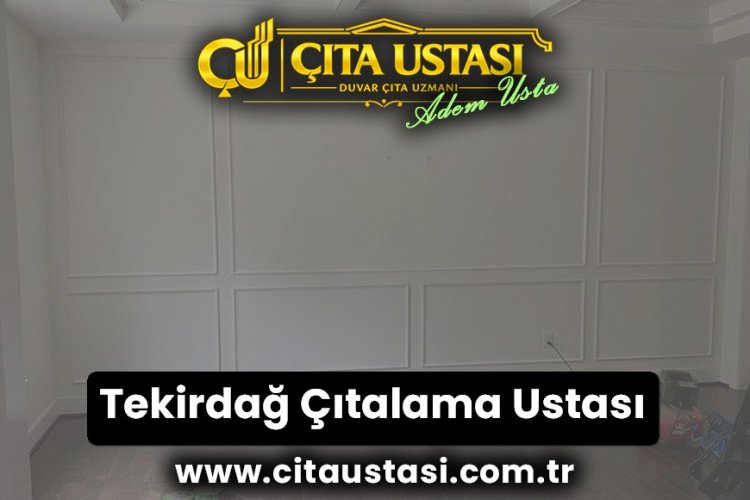Tekirdağ Çıtalama Ustası