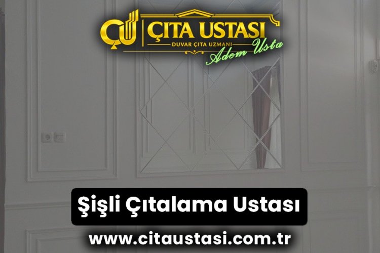 Şişli Çıtalama Ustası