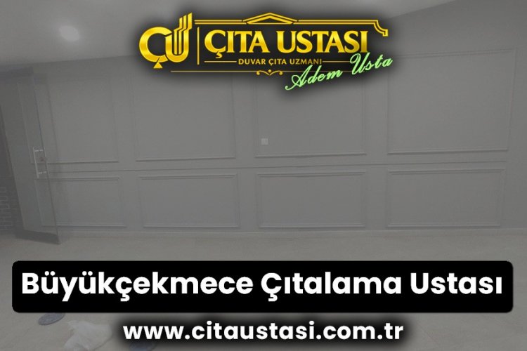 Büyükçekmece Çıtalama Ustası